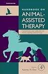 Handbook on Animal-Assisted Therapy: Foundations and Guidelines for Animal-Assisted Interventions
