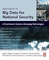 Application of Big Data for National Security: A Practitioner's Guide to Emerging Technologies