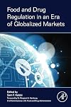 Food and Drug Regulation in an Era of Globalized Markets