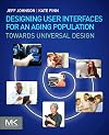Designing user interfaces for an aging population : towards universal design