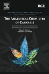 The Analytical Chemistry of Cannabis: Quality Assessment, Assurance, and Regulation of Medicinal Marijuana and Cannabinoid Preparations (Emerging Issues in Analytical Chemistry)