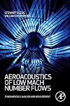 Aeroacoustics of low mach number flows : fundamentals, analysis and measurement
