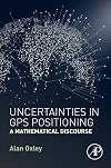 Uncertainties in GPS positioning : a mathematical discourse