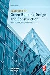 Handbook of Green Building Design and Construction: LEED, BREEAM, and Green Globes