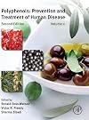 Polyphenols: Prevention and Treatment of Human Disease
