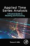 Applied Time Series Analysis: A Practical Guide to Modeling and Forecasting