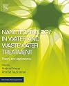 Nanotechnology in Water and Wastewater Treatment: Theory and Applications (Micro and Nano Technologies)