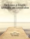 The Science of Religion, Spirituality, and Existentialism