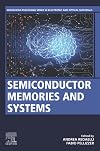 Semiconductor Memories and Systems (Woodhead Publishing Series in Electronic and Optical Materials)