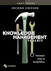 The Knowledge Management Toolkit: Orchestrating IT, Strategy, and Knowledge Platforms