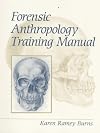 Forensic Anthropology Training Manual