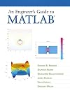 Engineer's Guide to MATLAB, An (2nd Edition)