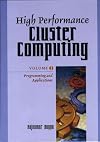 High Performance Cluster Computing: Programming and Applications, Volume 2