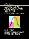 Management of Organizational Behavior: Utilizing Human Resources (7th Edition)
