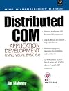 Distributed COM Application Development Using Visual Basic 6.0 and MTS