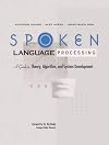 Spoken Language Processing: A Guide to Theory, Algorithm and System Development