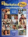 Workplace Plus 1 Student Book: Living and Working in English