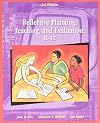 Reflective Planning, Teaching, and Evaluation, K-12