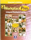 Workplace Plus Living and Working in English, Teacher Edition