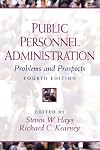 Public Personnel Administration: Problems and Prospects
