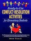 Ready-to-Use Conflict-Resolution Activities for Elementary Students