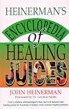 Healing Juices Encyclopedia