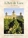 L'Art de Lire: Le R&eacute;cit (3rd Edition)