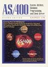 AS/400: System, Utilities, Database, and Programming (2nd Edition) (IBM Press)