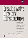 Creating Active Directory Infrastructures