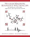 Nuclear Magnetic Resonance Spectroscopy: An Introduction to Principles, Applications, and Experimental Methods