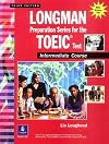 Longman Preparation Series for the TOEIC Test: Intermediate Course, Third Edition