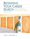 Beginning Your Career Search (4th Edition)
