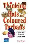 Thinking hats and coloured turbans