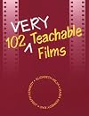 102 Very Teachable Films