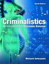 Criminalistics: An Introduction to Forensic Science