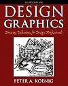 Design Graphics: Drawing Techniques for Design Professionals