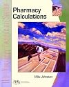 Calculations: The Pharmacy Technician Series