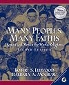 Many Peoples, Many Faiths: Women and Men in the World Religions (8th Edition)