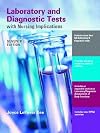 Laboratory and Diagnostic Tests with Nursing Implications (7th Edition)