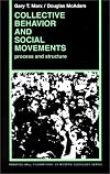 Collective Behavior And Social Movements: Process and Structure