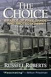 The Choice: A Fable of Free Trade and Protection