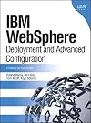 IBM WebSphere: Deployment and Advanced Configuration
