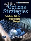 The Bible of Options Strategies: The Definitive Guide for Practical Trading Strategies