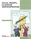 Wills, Trusts, and Estate Administration (2nd Edition)