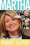 Martha: On Trial, in Jail, and on a Comeback