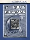 Focus on Grammar 2: An Integrated Skills Approach. Teacher's Manual, 3rd Edition