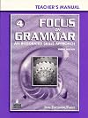 Focus on Grammar, Book 4: An Integrated Skills Approach, Third Edition (Teacher's Manual)