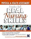 Prentice Hall Real Nursing Skills: Physical and Health Assessment