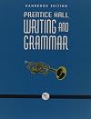 Prentice Hall Writing and Grammar: Handbook, Grade 9
