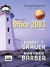 Exploring Microsoft Office 2003 Volume 1 Enhanced Edition (Grauer Exploring Office 2003 Series)
